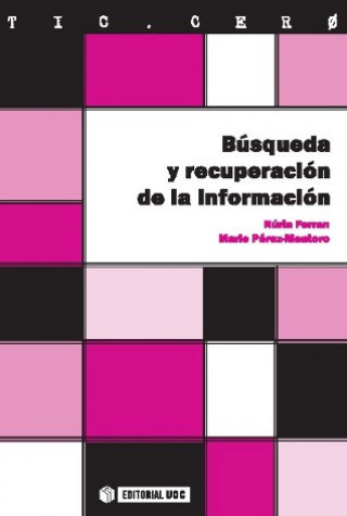 Książka Búsqueda y recuperación de la información NURIA FERRAN