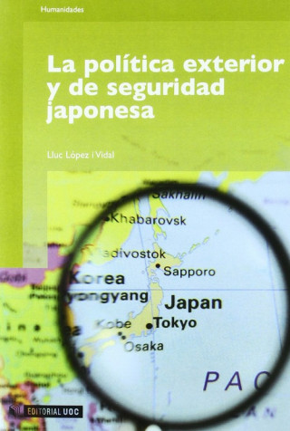 Book La política exterior y de seguridad japonesa Lluc López Vidal