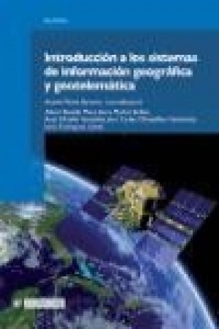 Kniha Introducción a los sistemas de información geográfica y geotelemática Antoni Pérez Navarro