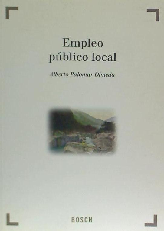 Книга Empleo público local Alberto Palomar Olmeda