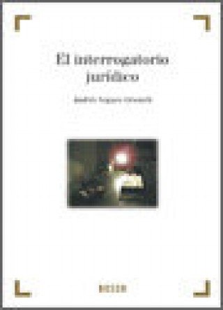 Knjiga El Interrogatorio Jurídico SEGURA ORONICH