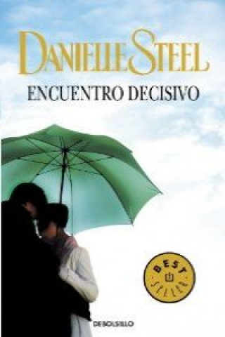 Carte Encuentro decisivo Danielle Steel