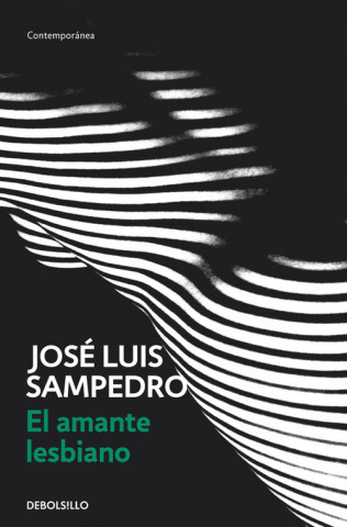 Kniha El amante lesbiano JOSE LUIS SAMPEDRO