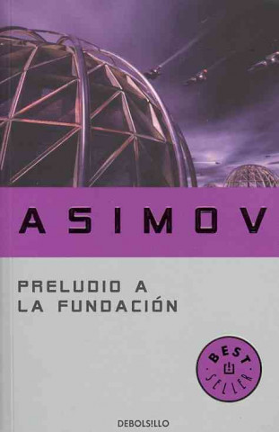 Kniha Preludio a la fundación Isaac Asimov