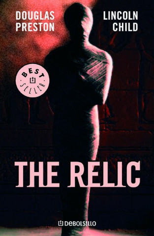 Livre The relic : (el ídolo perdido) Douglas J. Preston