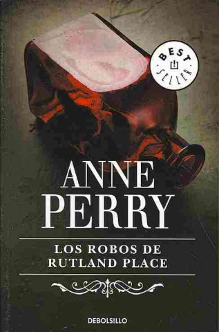 Kniha Los robos de Rutlan Place Anne Perry