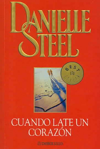 Könyv Cuando late el corazón Danielle Steel
