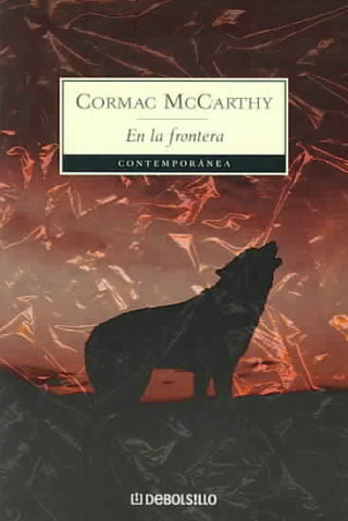 Kniha En la frontera CORMAC MACCARTHY