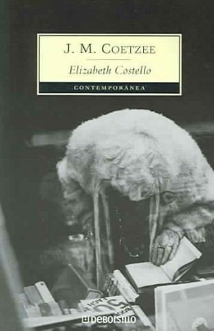 Könyv Elizabeth Costello John Maxwell Coetzee