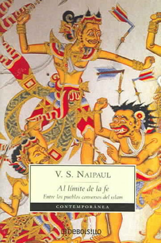 Libro Al límite de la fe V. S. Naipaul