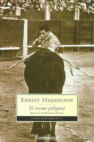 Könyv Del verano peligroso Ernest Hemingway