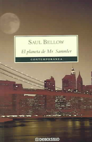 Knjiga El planeta de Mr. Sammler Saul Bellow