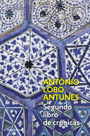 Kniha Segundo libro de crónicas António Lobo Antunes