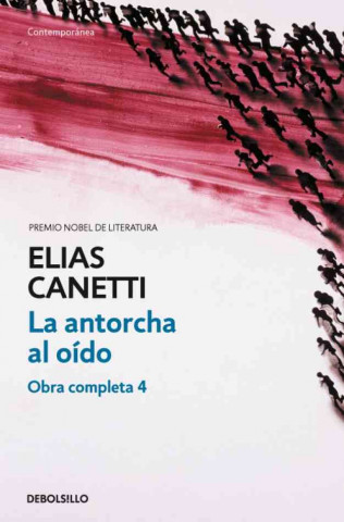 Livre La antorcha al oído Elias Canetti