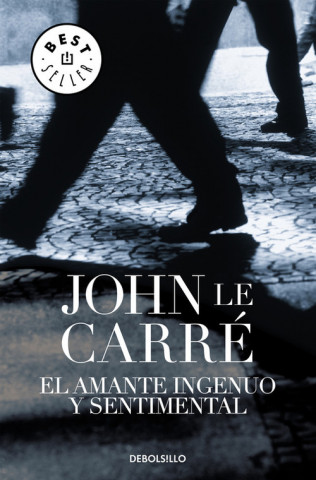 Kniha El amante ingenuo y sentimental John Le Carré