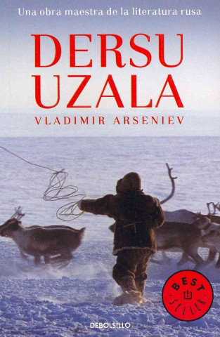 Kniha Dersu Uzala Vladimir Klavdievich Arsen'ev