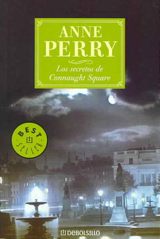 Kniha Los secretos de Connaught Square Anne Perry