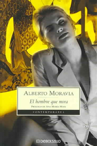 Książka El hombre que mira Alberto Moravia