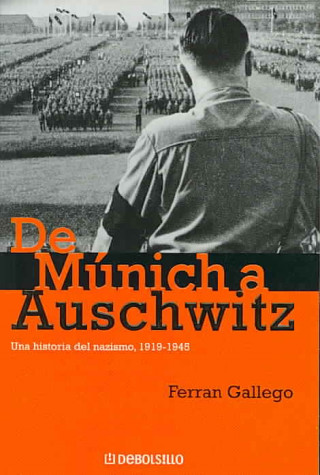 Kniha De Munich a Auschwitz Fernando José Gallego Margaleff