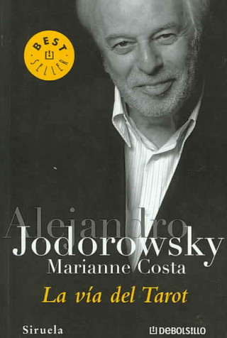 Knjiga La vía del tarot Alejandro Jodorowsky