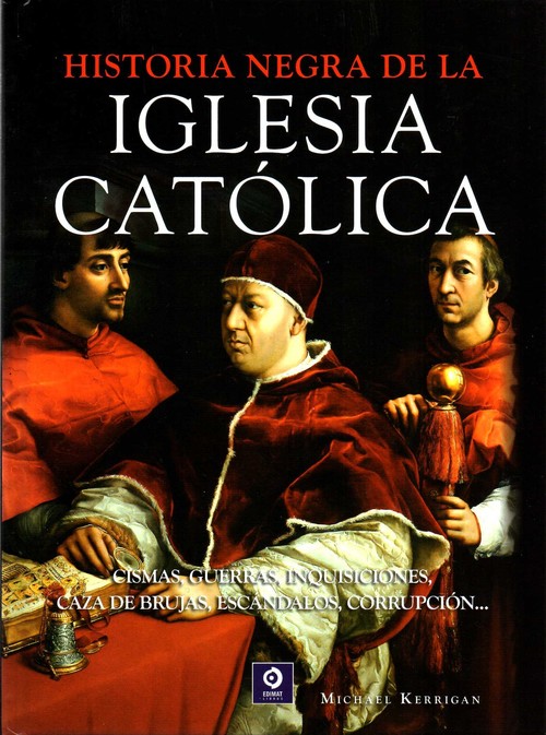 Книга HISTORIA NEGRA DE LA IGLESIA CATÓLICA 