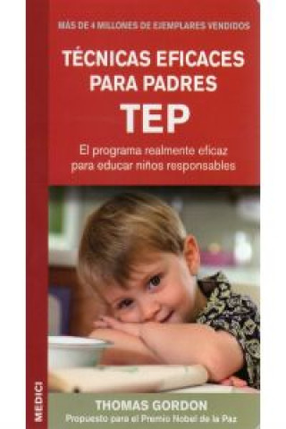 Kniha Técnicas eficaces para padres TEP Allan Thomas Gordon
