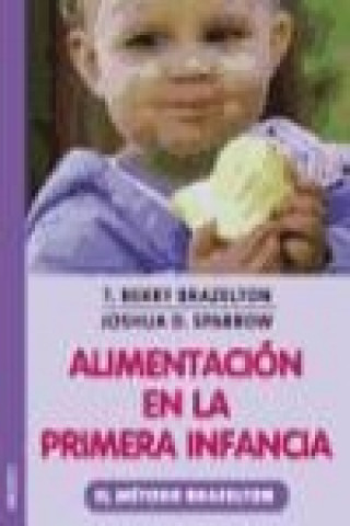 Kniha Alimentación en la primera infancia Thomas Berry Brazelton