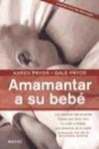Kniha Amamantar a su bebé Gale Pryor