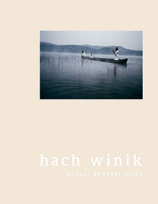Könyv Hach Winik Miquel Dewever-Plana