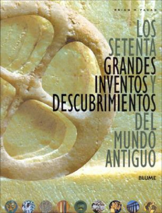 Buch Los 70 grandes inventos y descubrimientos del mundo antiguo Brian Murray Fagan