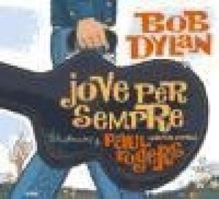 Kniha Jove per sempre Bob Dylan