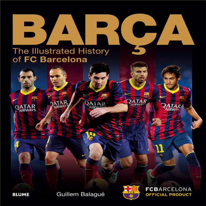 Könyv Barça: the Illustrated History of FC Barcelona 