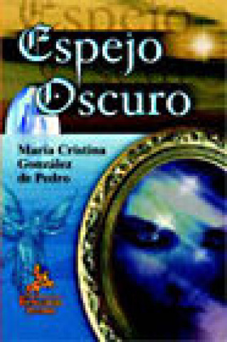 Kniha Espejo oscuro María Cristina González Pedro