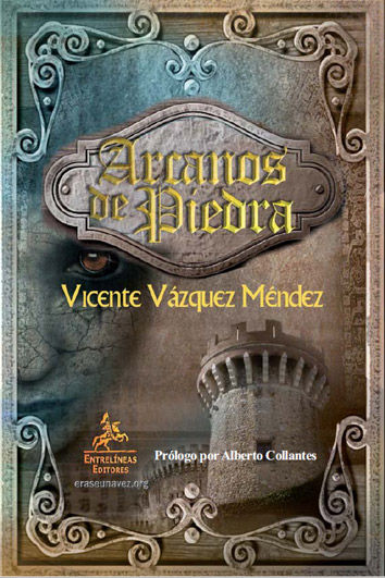 Knjiga Arcanos de piedra Vicente Vázquez Méndez