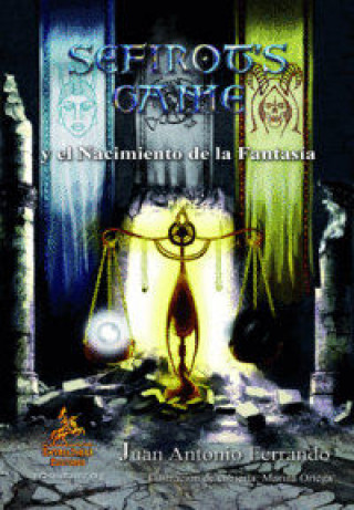 Knjiga Sefirot's Game y el nacimiento de la fantasía Ferrando Rodríguez