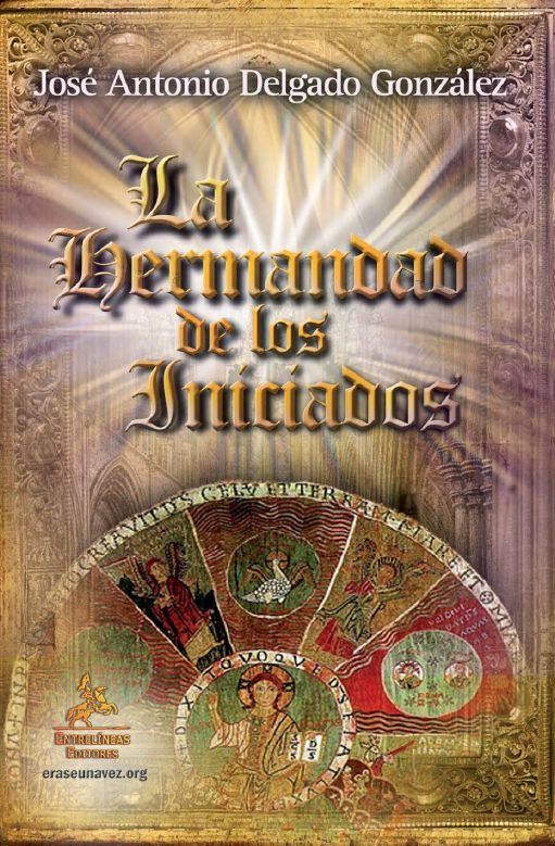 Carte La Hermandad de los Iniciados : el Cristo interior José Antonio Delgado González