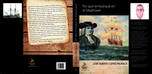 Carte Por qué embarqué en el Mayflower : colonización de los Estados Unidos de la América del Norte José Alberto Cepas Palanca