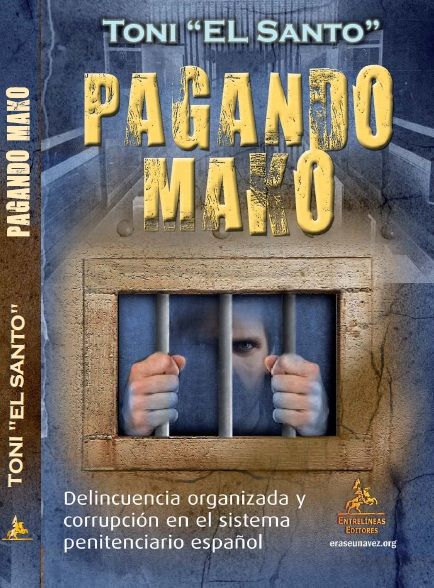 Kniha Pagando mako : historias carcelarias : basado hehos reales Toni Rico el Santo