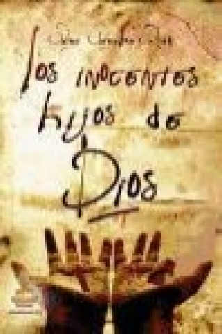 Kniha Los inocentes hijos de Dios : Valencia, siglos XIV y XV Pere Perellón Roda