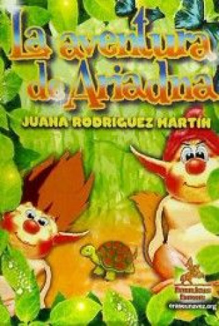 Könyv La aventura de Ariadna : la leyenda de los Arduendes 