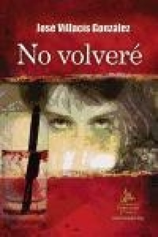 Книга No volveré José Villacís González