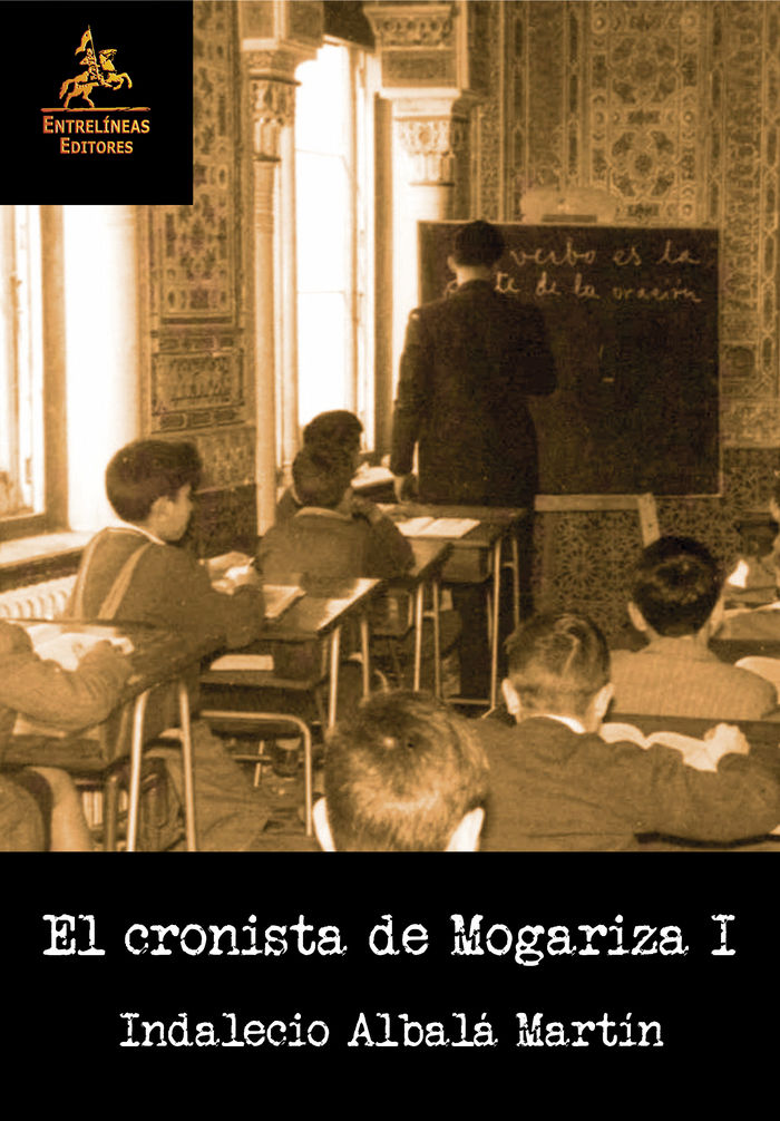Kniha El cronista de Mogariza I 