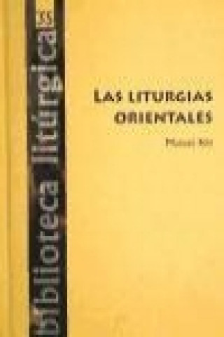 Книга Las liturgias orientales 