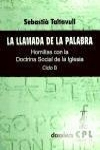 Könyv LLAMADA DE LA PALABRA, LA. CICLO B 