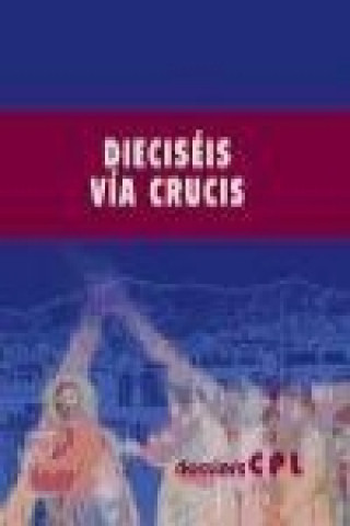 Книга DIECISEIS VIA CRUCIS 