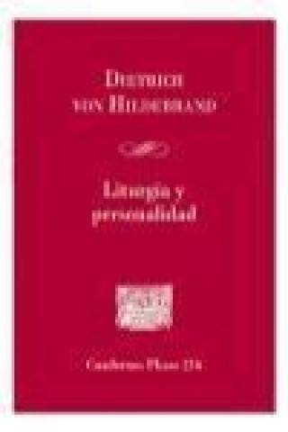 Kniha Liturgia y personalidad Von Hildebrand