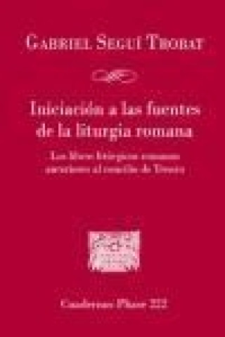 Knjiga Iniciación a las fuentes de la liturgia romana 