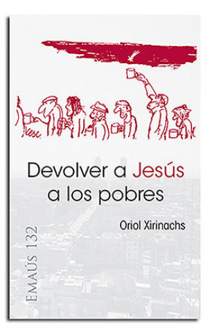 Könyv Devolver a Jesús a los pobres 