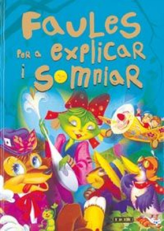 Kniha Faules per a explicar i somniar 