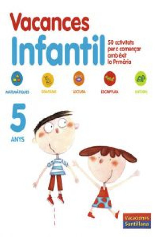 Книга Vacaciones Santillana, Educació Infantil, 5 anys. Quadern 